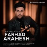 دانلود آهنگ فرهاد آرامش خاطره ها